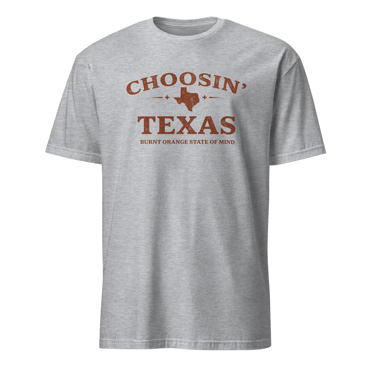 Choosin' Texas Shirt | Burnt Orange State of Mind Graphic Tee