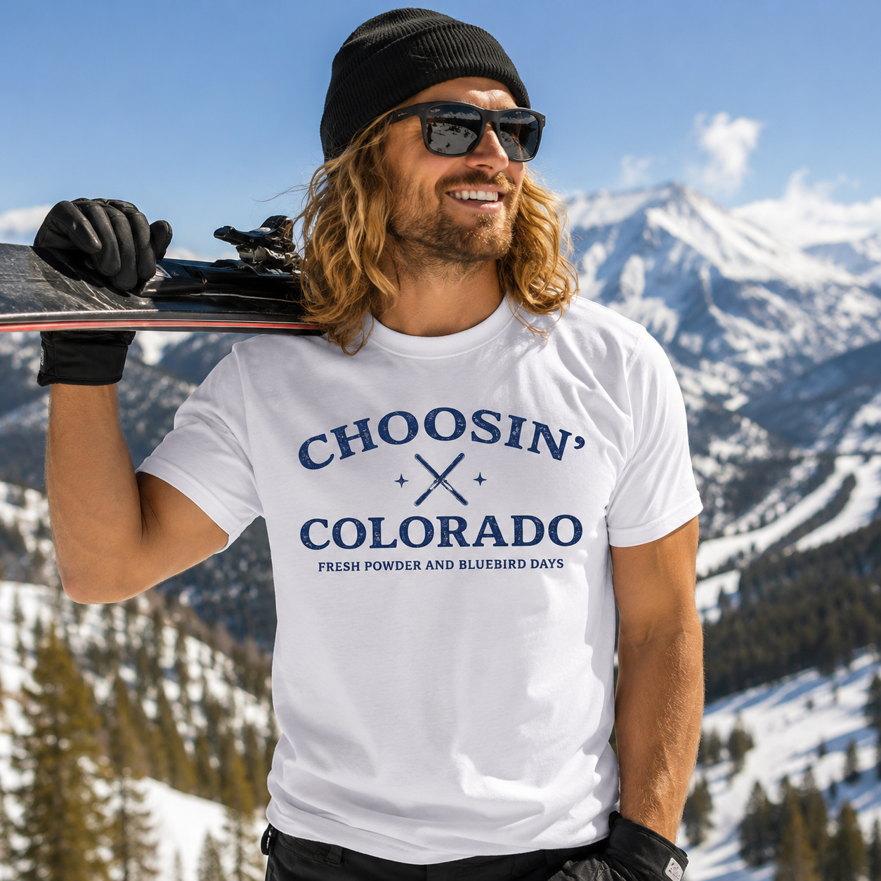 Choosin' Colorado | Fresh Powder & Bluebird Days Ski T-Shirt