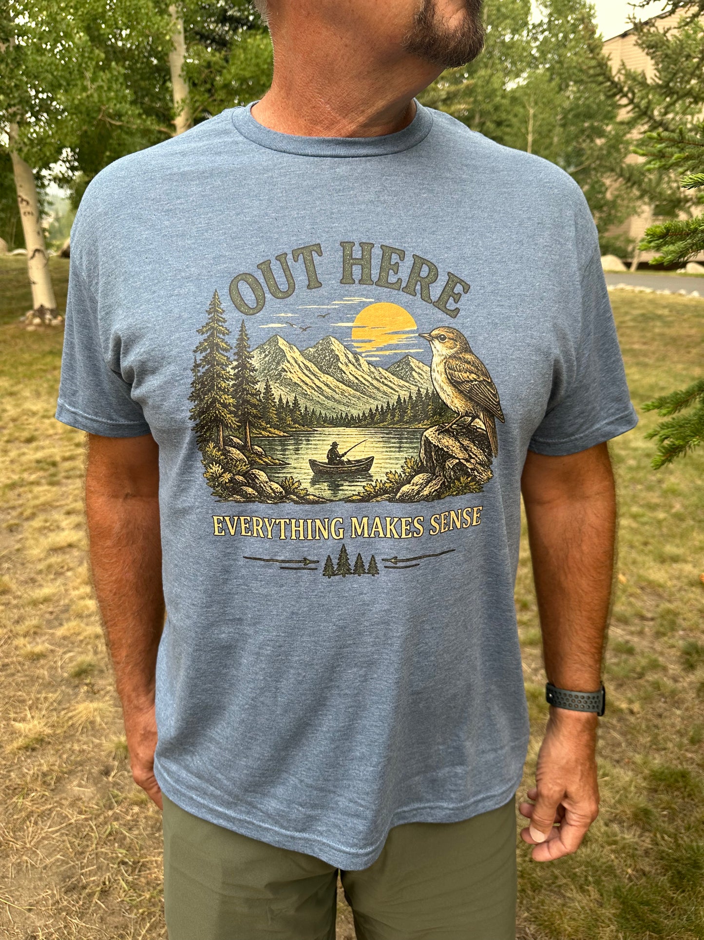 Out Here Everything Makes Sense Shirt | Vintage Nature Fishing Tee | Mountain Lake Bird Graphic | Outdoors Shirt