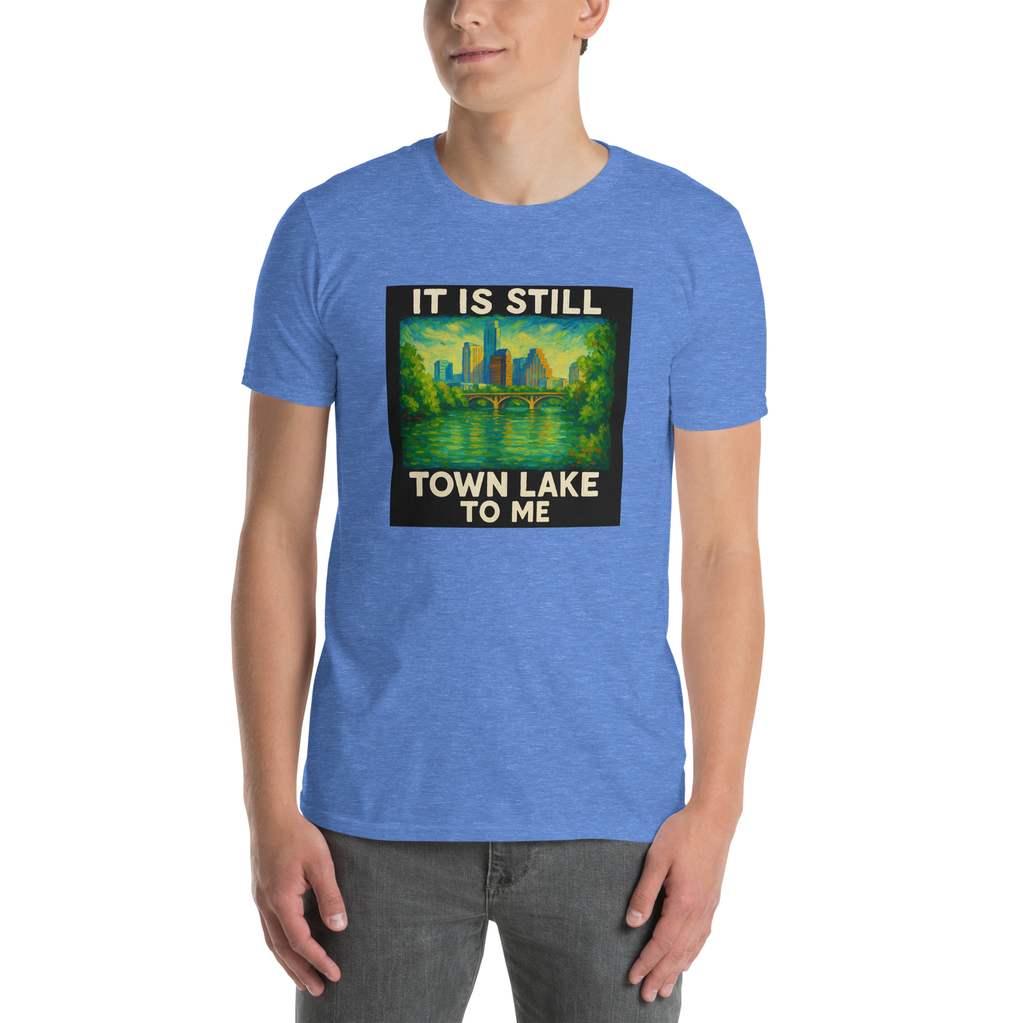 “It Is Still Town Lake To Me” Austin Graphic Tee – Gildan Heather Blue & White