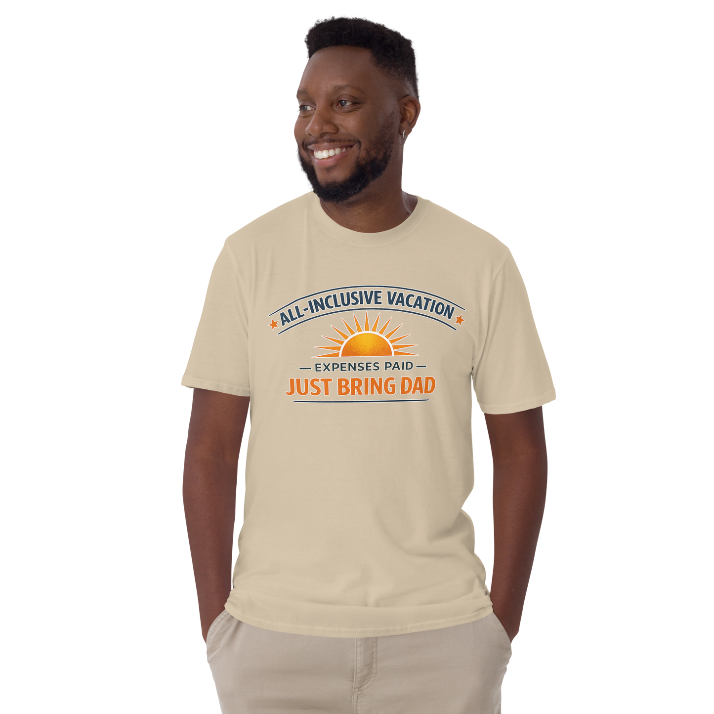 Just Bring Dad Shirt – All Inclusive Vacation Tee for Dad | Funny Dad Pays for Everything Shirt | Family Trip & Cruise Shirt