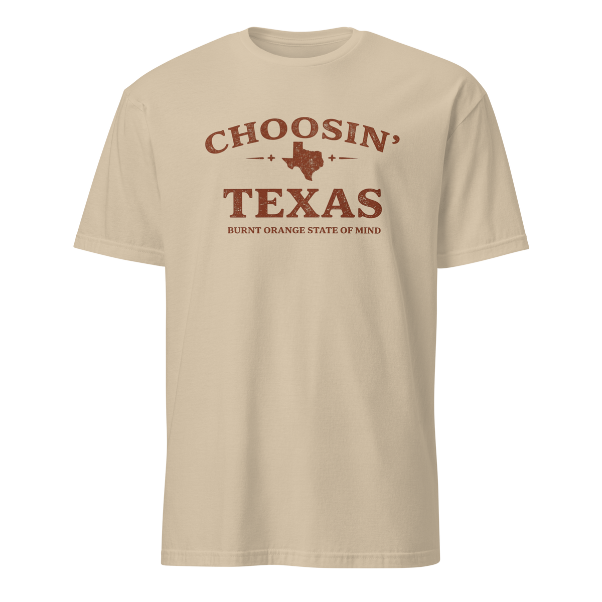 Choosin' Texas Shirt | Burnt Orange State of Mind Graphic Tee